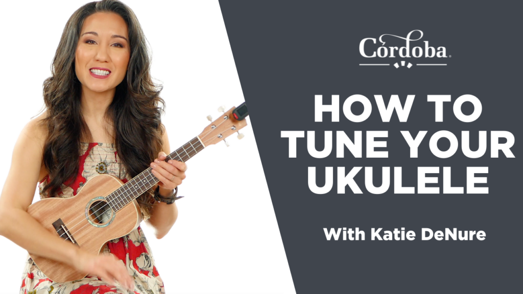 How To Tune Your Ukulele